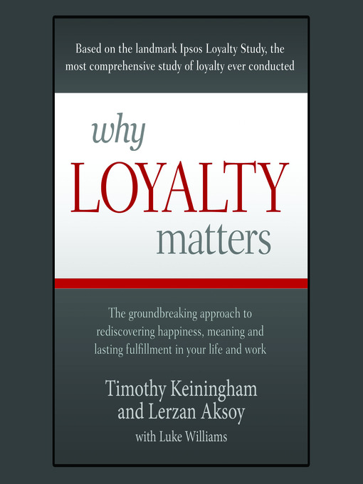 Upplýsingar um Why Loyalty Matters eftir Lerzan Aksoy - Biðlisti